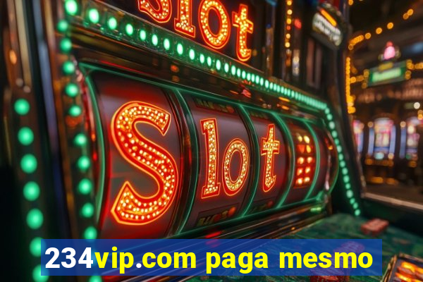 234vip.com paga mesmo